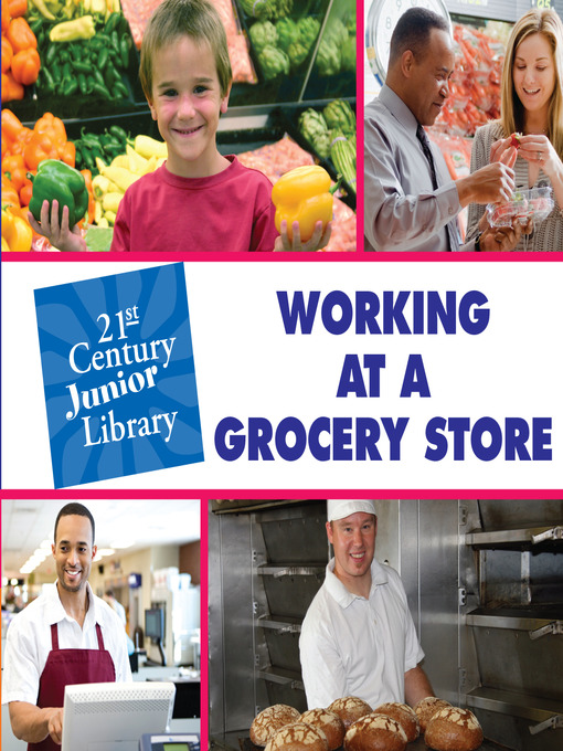 Katie Marsico创作的Working at a Grocery Store作品的详细信息 - 可供借阅